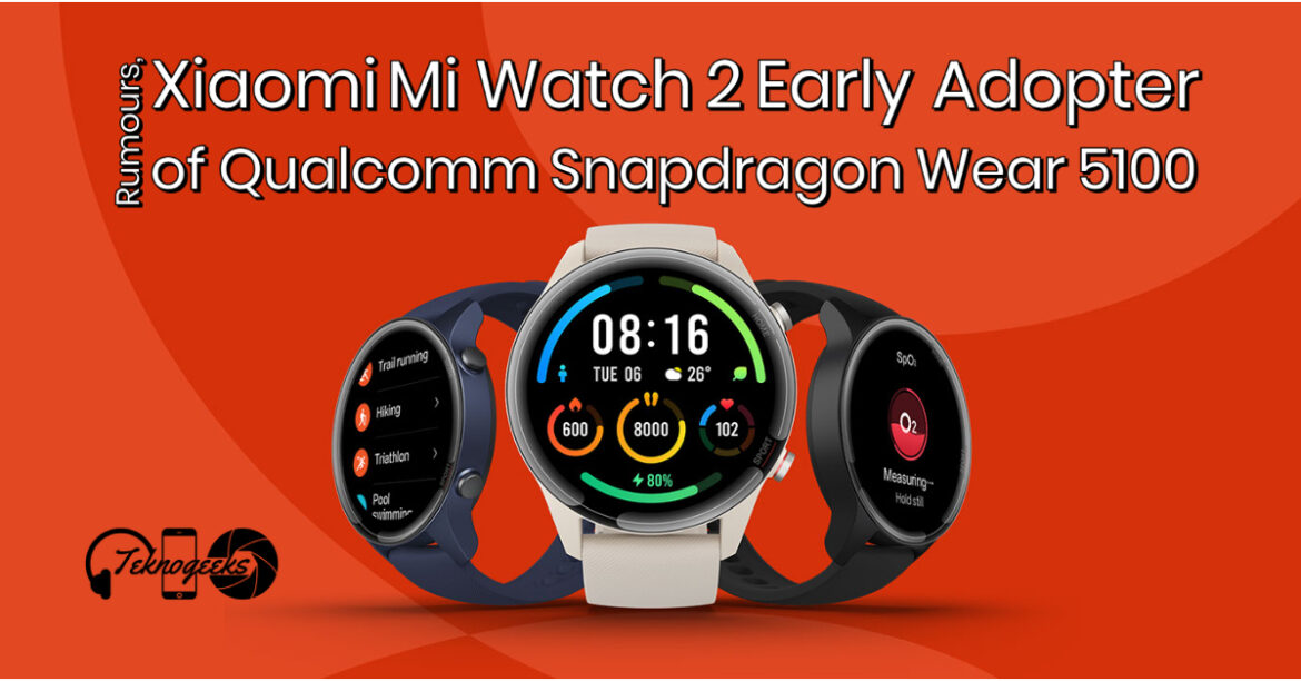 Xiaomi Mi watch2 Xiaomi Mi watch 2