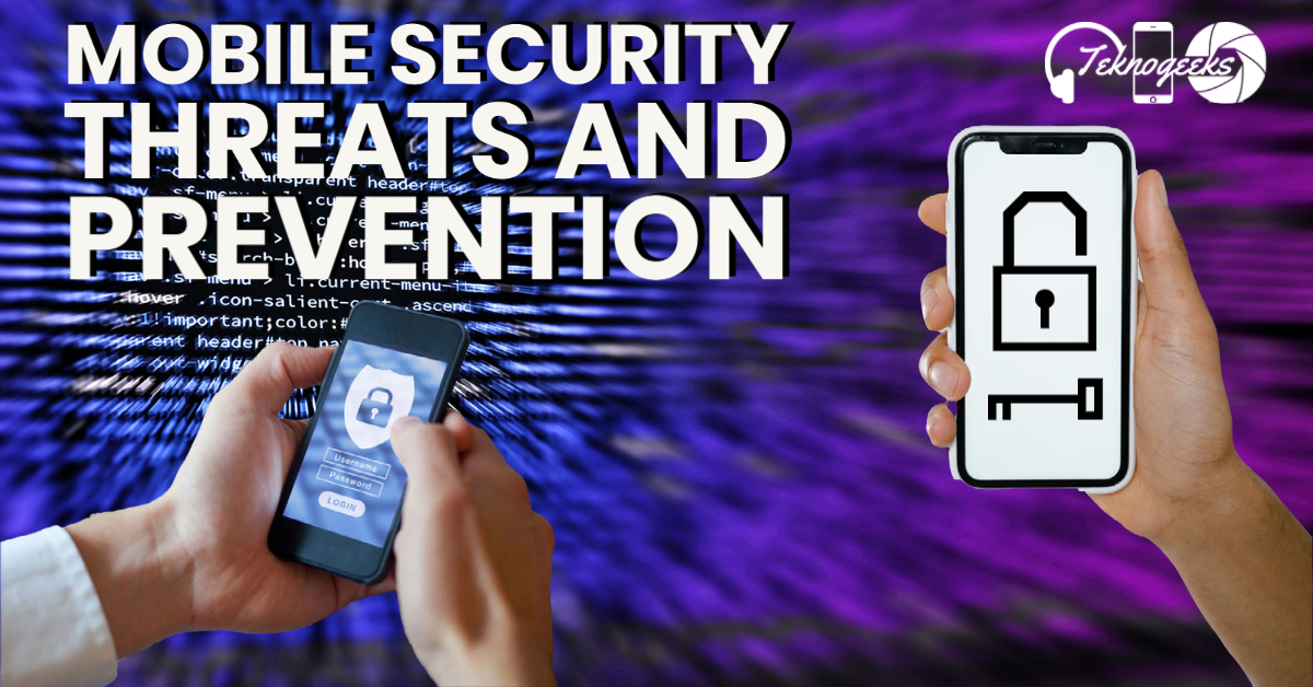 mobile security threats and prevention