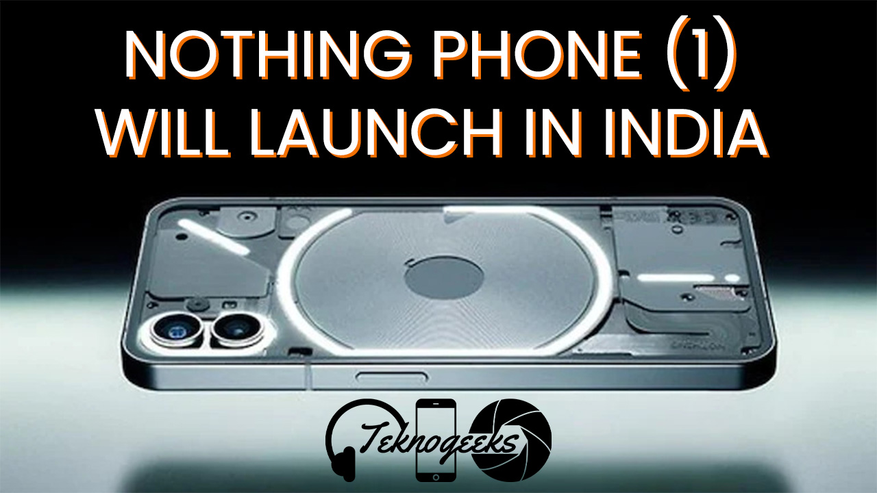 Next week, Nothing Phone (1) will launch in India; here are all the details that have been confirmed so far.