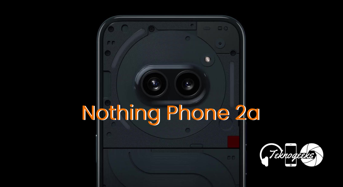 Nothing Phone 2a Nothing Phone 2a